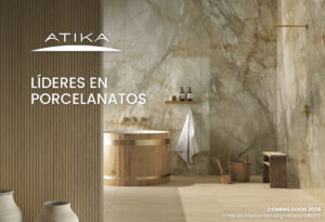 Atika – Porcelanato, diseño y calidad en revestimientos de muros y pisos
